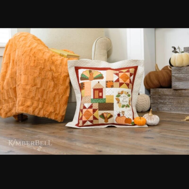 Kimberbell In All Things Give Thanks Pillow kit - Image 3