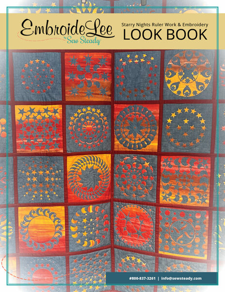 Sew Steady Starry Night Ruler Work & Embroidelee Look Book
