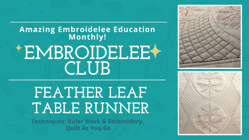 July Embroidelee Supply list