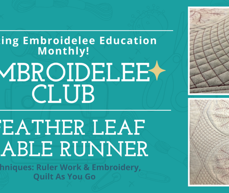 July Embroidelee Supply list