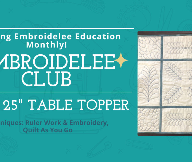 August Embroidelee Supply list
