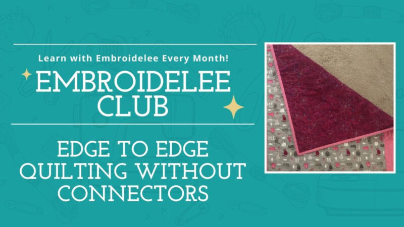 Sew Steady October Embroidelee Supply list