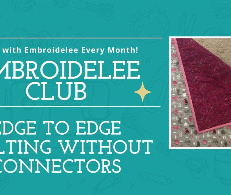 Sew Steady October Embroidelee Supply list